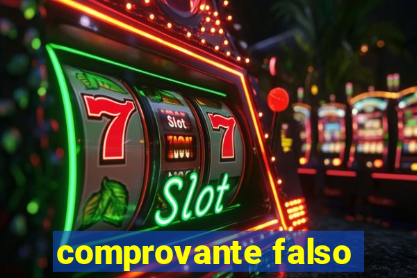 comprovante falso